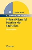 Ordinary Differential Equations with Applications (Texts in Applied Mathematics)