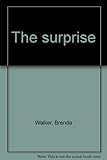 The surprise