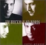No Words' by Jim Brickman (released 2004-09-07), from $7.98