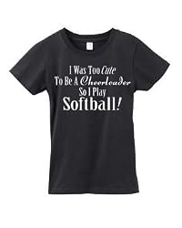 I was too cute to be a Cheerleader so I play Softball! Women's Black T-shirt