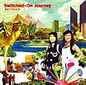 Switched-On Journey(通常盤)