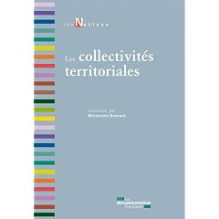 Les collectivit�s territoriales. 4e �dition revue et augment�e