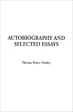 Autobiography and Selected Essays