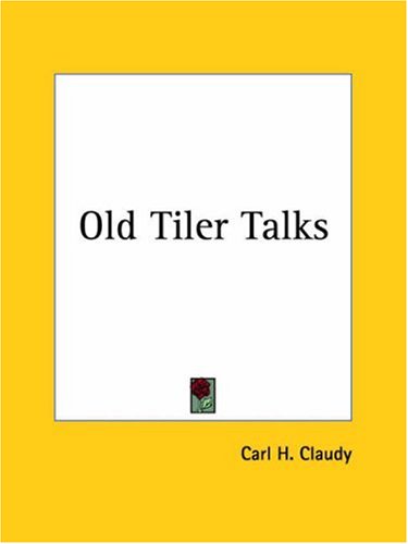 Old Tiler Talks under The Books Store