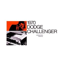 1970 DODGE CHALLENGER Owners Manual User Guide