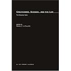 Creationism, Science, and the Law: The Arkansas Case by  Marcel Chotkowski La Follette