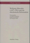 Und Die Oberdeutsche Reformation (Colloquia Augustana)