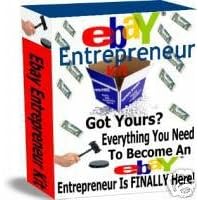 The Ebay Entrepreneur Kit; Everything You Need to Become an Ebay Entrepreneur Is Finally Here!