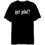 Got Juliet? Prénoms Féminins T-shirt Homme (Noir, tailles X-Small - XXX-Large)