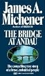 Bridge at Andau: The Compelling True  Story of a Brave, Embattled People