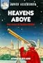 Heavens Above - the Story of Galileo Galilei Pb (Super Scientists)
