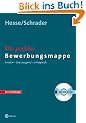 Die perfekte Bewerbungsmappe. Kreativ - �berzeugend - erfolgreich (Mit CD-ROM)
