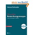 Die perfekte Bewerbungsmappe. Kreativ - �berzeugend - erfolgreich (Mit CD-ROM)