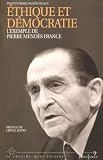 �thique et d�mocratie : L'exemple de Pierre Mend�s France