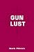 Book Gun Lust