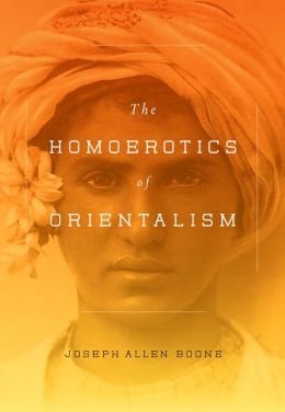 The Homoerotics of Orientalism (Hardback) - Common