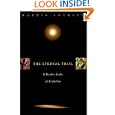 The Eternal Trail: A Tracker Looks at Evolution by  Martin Lockley