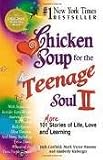 Chicken Soup for the Teenage Soul II Publisher: Health Communications, Inc.; No edition stated edition