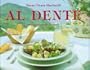 Al Dente: All the Secrets of Italy's Genuine Home-Style Cooking