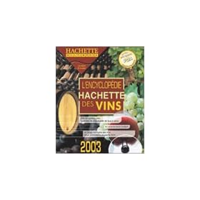 Encyclop�die Hachette des vins 2003
