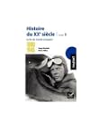 Histoire du XXe si�cle, tome 1 : 1900...