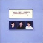 Click here to buy Everything Must Go by Manic Street Preachers .