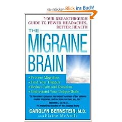 The Migraine Brain: Your Breakthrough Guide to Fewer Headaches, Better Health