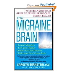 The Migraine Brain: Your Breakthrough Guide to Fewer Headaches, Better Health