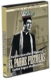 El Padre Pistolas [Import NTSC Region 1 and 4] Eulalio Gonzalez "Piporro"