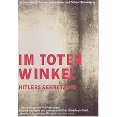 Im Toten Winkel: Hitlers Sekret�rin