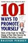 101 Ways to  Promote Yourself: Tricks Of The Trade For Taking Charge Of Your Own Success