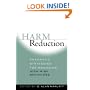 Harm Reduction: Pragmatic Strategies for Managing High-risk Behaviours