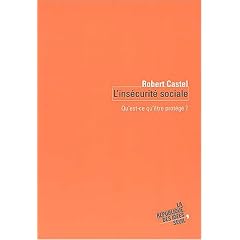 L'Insecurit� sociale : Qu'est-ce qu'�tre prot�g� ?