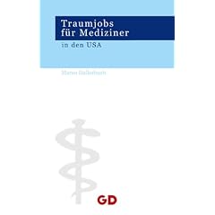Traumjobs f�r Mediziner in den USA