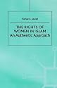 The Rights of Women in Islam: An Authentic Approach