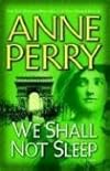 We Shall Not Sleep: A Novel