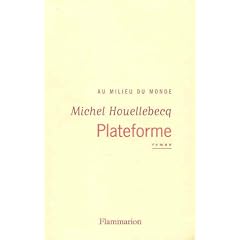 Plateforme (French language edition)