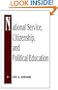 National Service, Citizenship, and Political Education (S U N Y Series in Political Theory)