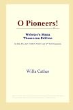 O Pioneers! (Websters Manx Thesaurus Edition)