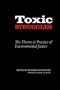 Toxic Struggles: The Theory and Practice of Environmental Justice