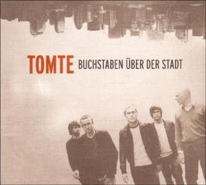 Tomte - Buchstaben &Uuml;ber Der Stadt - Zortam Music