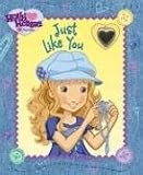 Just Like You (Holly Hobbie & Friends)