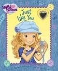 Just Like You (Holly Hobbie & Friends)