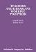 Teachers and Librarians Working Together: To Make Students Lifelong Library Users
