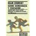 Sobre democracia y educacion / Chomsky on Democracy and Education: Escritos sobre las instituciones educativas y el lenguaje en las aulas (Paidos Estado y Sociedad) (Spanish Edition)