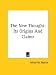 Book The New Thought: Its Origins And Claims