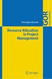 Resource Allocation in Project Management (GOR-Publications)