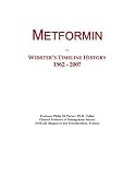 Metformin: Webster's Timeline History, 1962 - 2007