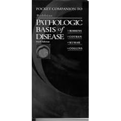 Robbins Pathologic Basis of Disease: Pocket Companion to 6r.e