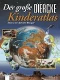 Der gro&szlig;e Diercke Kinderatlas - 
